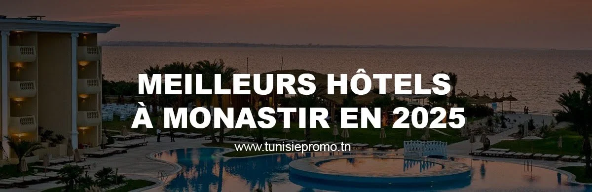 Hôtels à Monastir