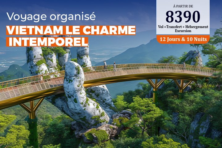 VIETNAM LE CHARME INTEMPOREL