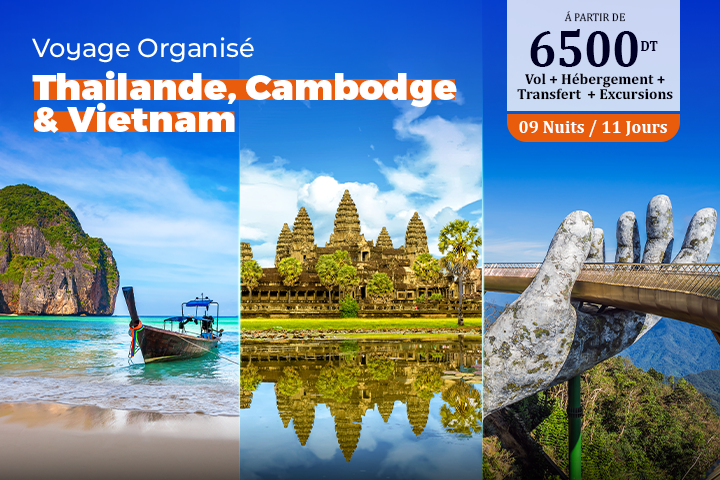 THAILANDE – CAMBODGE – VIETNAM