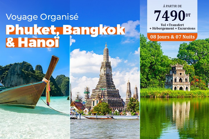 PHUKET - BANGKOK - HANOÏ