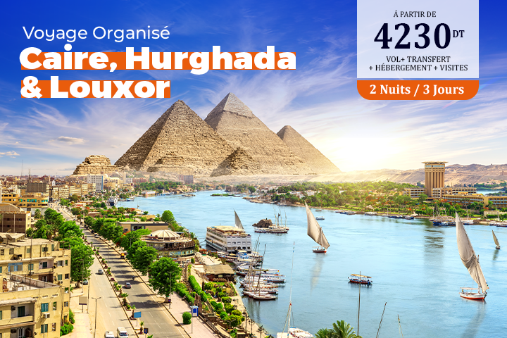 Caire-Hurghada-Luxor  Eté 2024